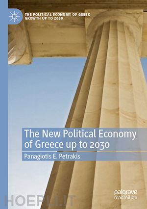 petrakis panagiotis e. - the new political economy of greece up to 2030