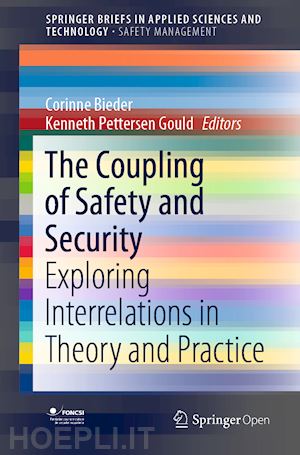 bieder corinne (curatore); pettersen gould kenneth (curatore) - the coupling of safety and security