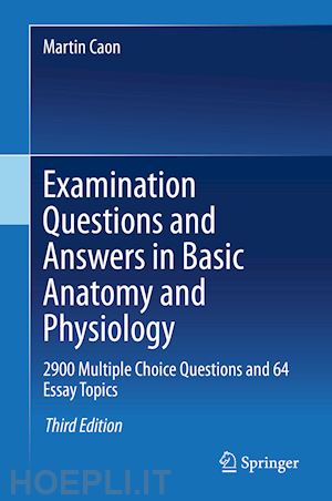 caon martin - examination questions and answers in basic anatomy and physiology