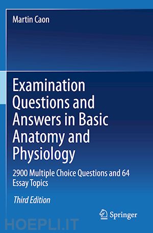 caon martin - examination questions and answers in basic anatomy and physiology