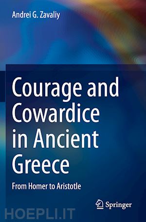 zavaliy andrei g. - courage and cowardice in ancient greece