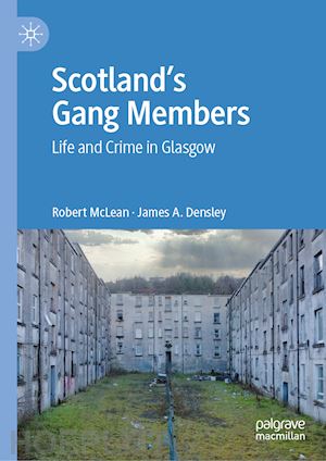 mclean robert; densley james a. - scotland’s gang members