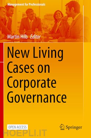 hilb martin (curatore) - new living cases on corporate governance