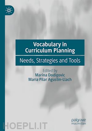 dodigovic marina (curatore); agustín-llach maría pilar (curatore) - vocabulary in curriculum planning