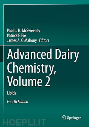 mcsweeney paul l. h. (curatore); fox patrick f. (curatore); o'mahony james a. (curatore) - advanced dairy chemistry, volume 2