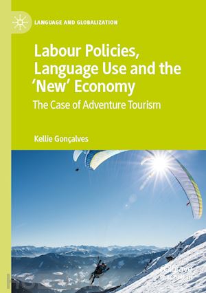 gonçalves kellie - labour policies, language use and the ‘new’ economy
