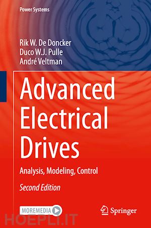 de doncker rik w.; pulle duco w.j.; veltman andré - advanced electrical drives