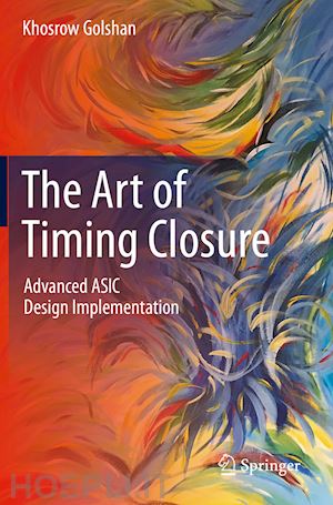golshan khosrow - the art of timing closure