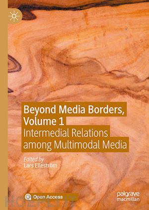 elleström lars (curatore) - beyond media borders, volume 1