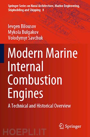 bilousov ievgen; bulgakov mykola; savchuk volodymyr - modern marine internal combustion engines