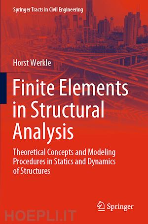 werkle horst - finite elements in structural analysis