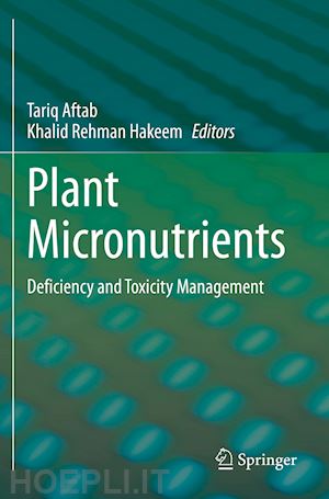 aftab tariq (curatore); hakeem khalid rehman (curatore) - plant micronutrients