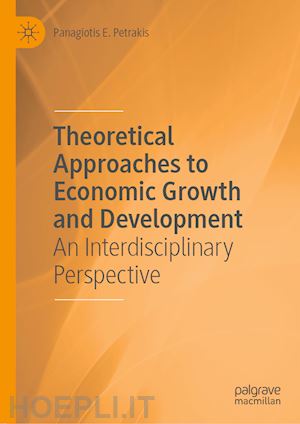 petrakis panagiotis e. - theoretical approaches to economic growth and development