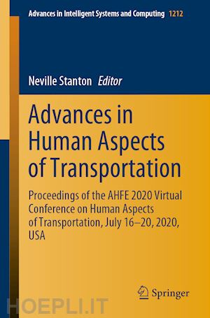 stanton neville (curatore) - advances in human aspects of transportation