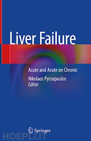 pyrsopoulos nikolaos (curatore) - liver failure