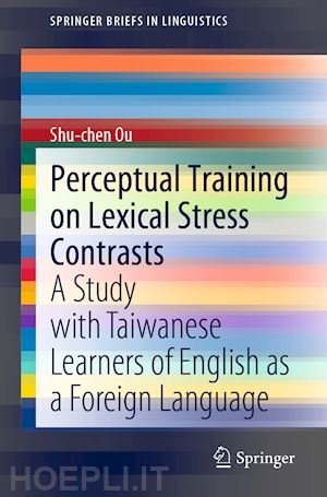 ou shu-chen - perceptual training on lexical stress contrasts