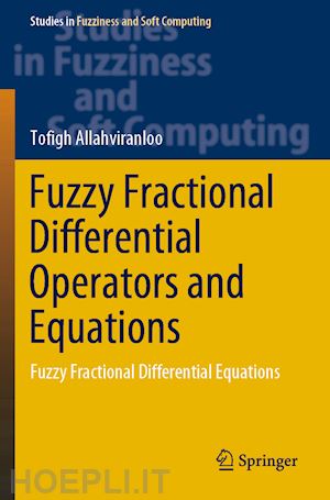 allahviranloo tofigh - fuzzy fractional differential operators and equations