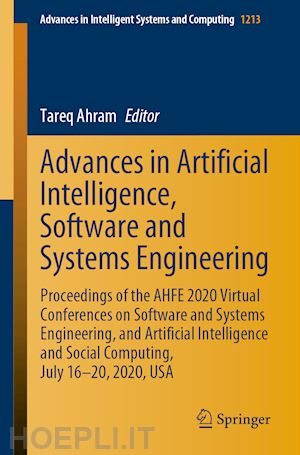ahram tareq (curatore) - advances in artificial intelligence, software and systems engineering