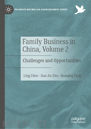 chen ling; zhu jian an; fang hanqing - family business in china, volume 2