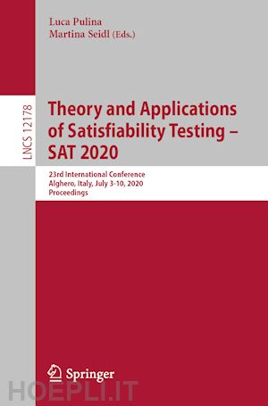 pulina luca (curatore); seidl martina (curatore) - theory and applications of satisfiability testing – sat 2020