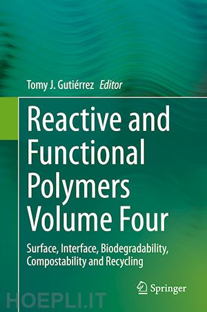 gutiérrez tomy j. (curatore) - reactive and functional polymers volume four