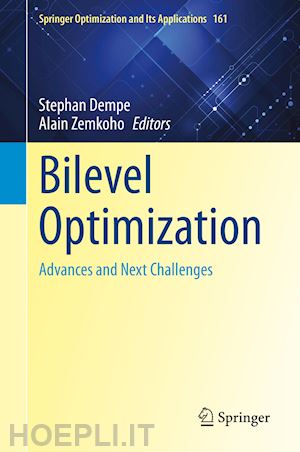 dempe stephan (curatore); zemkoho alain (curatore) - bilevel optimization