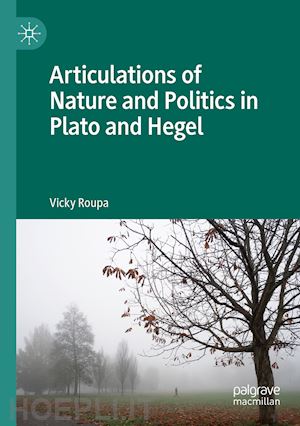 roupa vicky - articulations of nature and politics in plato and hegel