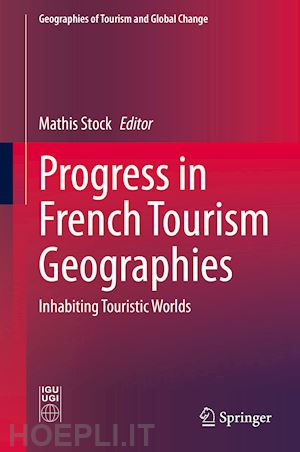 stock mathis (curatore) - progress in french tourism geographies