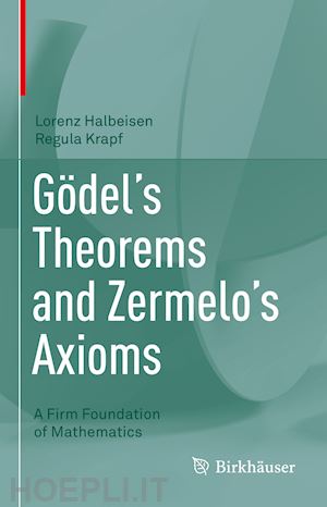 halbeisen lorenz; krapf regula - gödel's theorems and zermelo's axioms