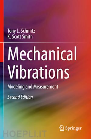 schmitz tony l.; smith k. scott - mechanical vibrations