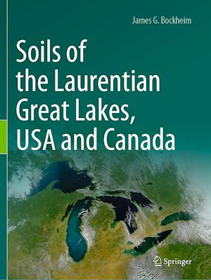 bockheim james g. - soils of the laurentian great lakes, usa and canada