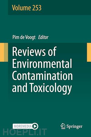 de voogt pim (curatore) - reviews of environmental contamination and toxicology volume 253