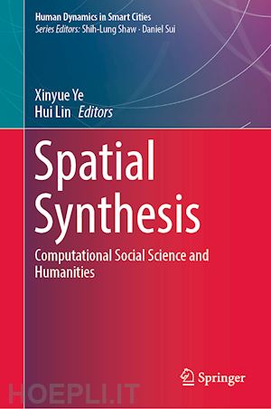 ye xinyue (curatore); lin hui (curatore) - spatial synthesis