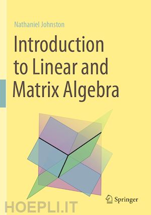 johnston nathaniel - introduction to linear and matrix algebra