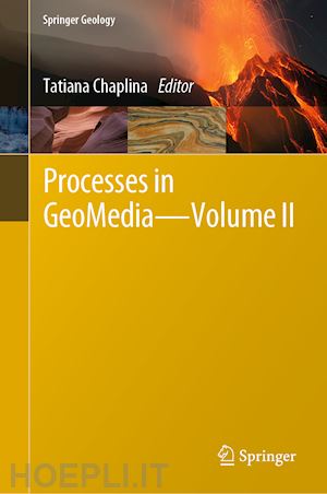 chaplina tatiana (curatore) - processes in geomedia - volume ii