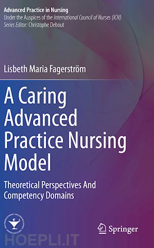 fagerström lisbeth maria - a caring advanced practice nursing model