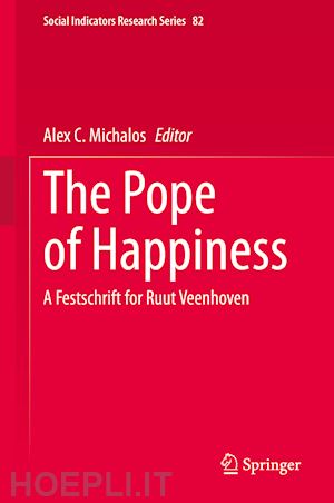 michalos alex c. (curatore) - the pope of happiness