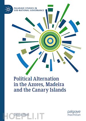 ruel teresa - political alternation in the azores, madeira and the canary islands