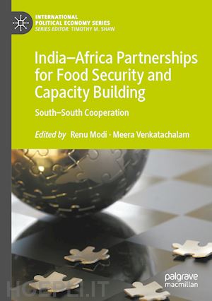 modi renu (curatore); venkatachalam meera (curatore) - india–africa partnerships for food security and capacity building