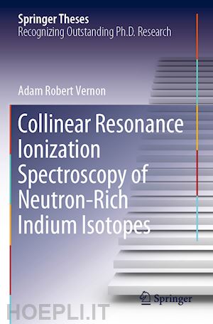 vernon adam robert - collinear resonance ionization spectroscopy of neutron-rich indium isotopes