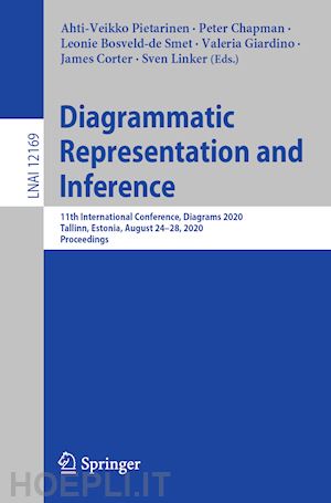 pietarinen ahti-veikko (curatore); chapman peter (curatore); bosveld-de smet leonie (curatore); giardino valeria (curatore); corter james (curatore); linker sven (curatore) - diagrammatic representation and inference