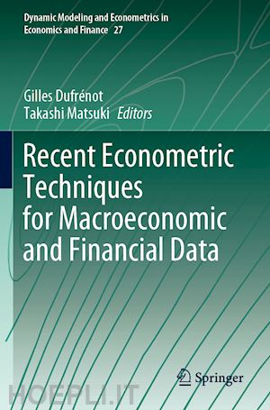 dufrénot gilles (curatore); matsuki takashi (curatore) - recent econometric techniques for macroeconomic and financial data