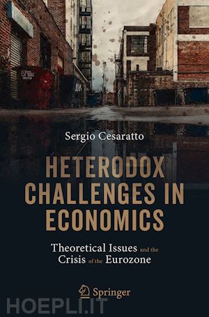 cesaratto sergio - heterodox challenges in economics