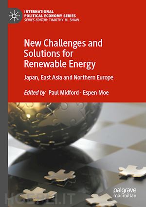 midford paul (curatore); moe espen (curatore) - new challenges and solutions for renewable energy