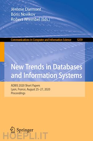 darmont jérôme (curatore); novikov boris (curatore); wrembel robert (curatore) - new trends in databases and information systems