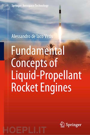 de iaco veris alessandro - fundamental concepts of liquid-propellant rocket engines