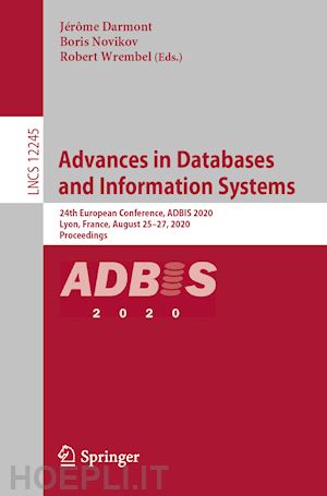 darmont jérôme (curatore); novikov boris (curatore); wrembel robert (curatore) - advances in databases and information systems