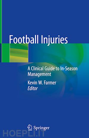 farmer kevin w. (curatore) - football injuries