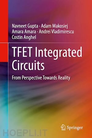 gupta navneet; makosiej adam; amara amara; vladimirescu andrei; anghel costin - tfet integrated circuits