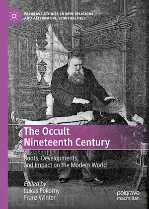 pokorny lukas (curatore); winter franz (curatore) - the occult nineteenth century